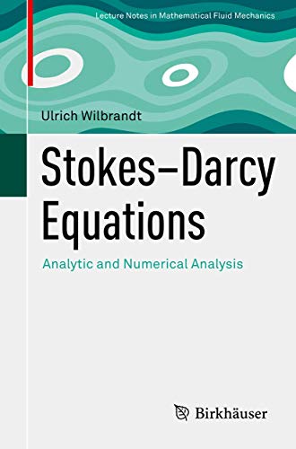 9783030029036: Stokes–Darcy Equations: Analytic and Numerical Analysis