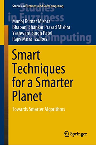 Stock image for Smart Techniques for a Smarter Planet. Towards Smarter Algorithms. for sale by Gast & Hoyer GmbH