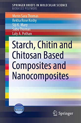 9783030031572: Starch, Chitin and Chitosan Based Composites and Nanocomposites