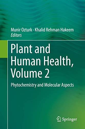 9783030033439: Plant and Human Health, Volume 2: Phytochemistry and Molecular Aspects