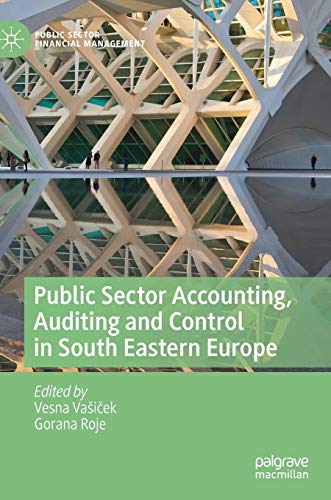 Immagine dell'editore per Public Sector Accounting, Auditing and Control in South Eastern Europe (Public Sector Financial Management) venduto da Ria Christie Collections