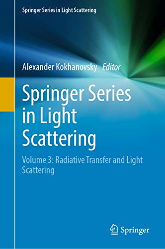 Stock image for Springer Series in Light Scattering: Volume 3. Radiative Transfer and Light Scattering. for sale by Gast & Hoyer GmbH