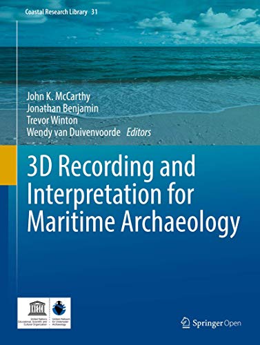 Stock image for 3D Recording and Interpretation for Maritime Archaeology. for sale by Gast & Hoyer GmbH