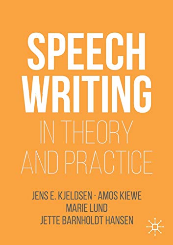 Beispielbild fr Speechwriting in Theory and Practice zum Verkauf von Blackwell's