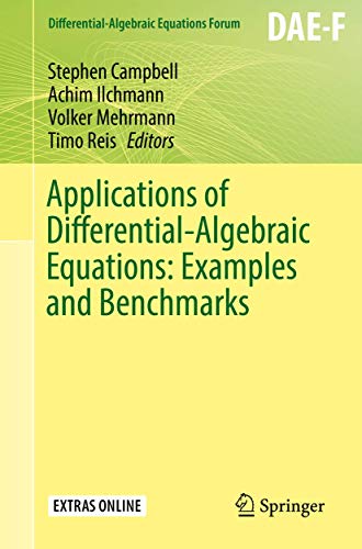 9783030037178: Applications of Differential-Algebraic Equations: Examples and Benchmarks