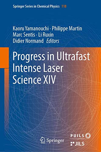 9783030037857: Progress in Ultrafast Intense Laser Science: 118