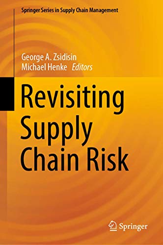 Stock image for Revisiting Supply Chain Risk (Springer Series in Supply Chain Management, 7) for sale by SpringBooks