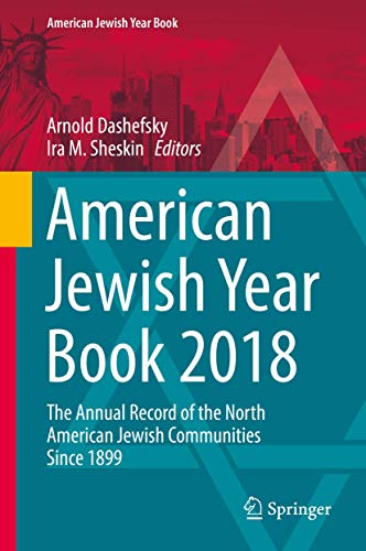 Stock image for American Jewish Year Book 2018 : The Annual Record of the North American Jewish Communities Since 1899 for sale by Buchpark