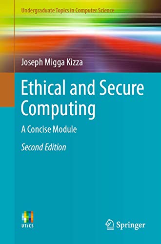 Beispielbild fr Ethical and Secure Computing : A Concise Module zum Verkauf von Better World Books