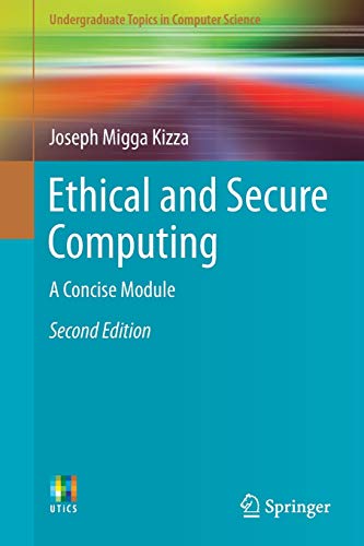 Stock image for Ethical and Secure Computing : A Concise Module for sale by Better World Books