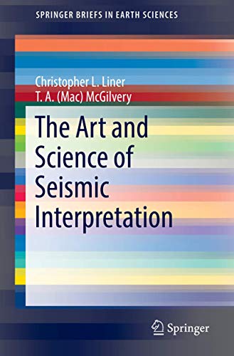 Beispielbild fr The Art and Science of Seismic Interpretation zum Verkauf von Blackwell's