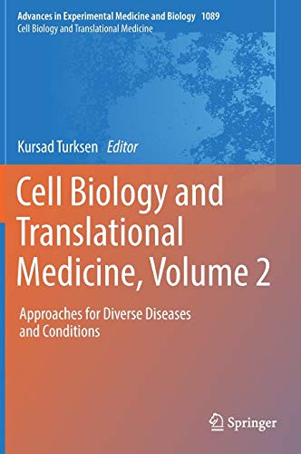 9783030041694: Cell Biology and Translational Medicine, Volume 2: Approaches for Diverse Diseases and Conditions: 1089 (Advances in Experimental Medicine and Biology, 1089)
