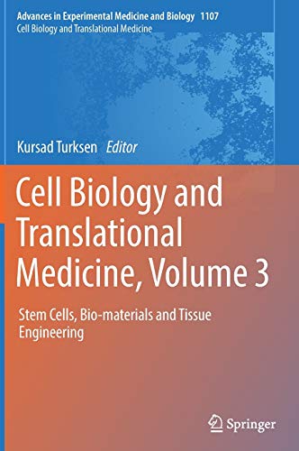 Stock image for Cell Biology and Translational Medicine, Volume 3. Stem Cells, Bio-materials and Tissue Engineering. for sale by Gast & Hoyer GmbH
