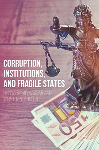 9783030043117: Corruption, Institutions, and Fragile States