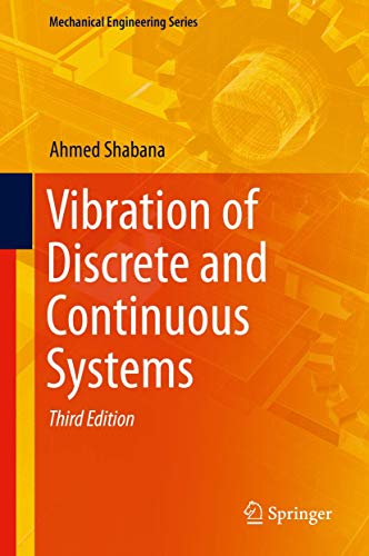 Stock image for Vibration of Discrete and Continuous Systems (Mechanical Engineering Series) for sale by Books Unplugged