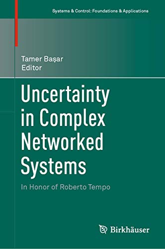 Beispielbild fr Uncertainty in Complex Networked Systems. In Honor of Roberto Tempo. zum Verkauf von Gast & Hoyer GmbH