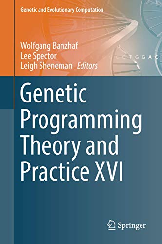 Beispielbild fr Genetic Programming Theory and Practice XVI. zum Verkauf von Antiquariat im Hufelandhaus GmbH  vormals Lange & Springer