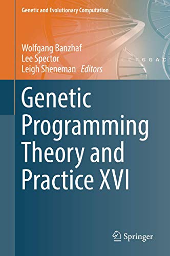 9783030047344: Genetic Programming Theory and Practice XVI (Genetic and Evolutionary Computation)