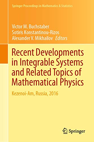 Stock image for Recent Developments in Integrable Systems and Related Topics of Mathematical Physics. Kezenoi-Am, Russia, 2016. for sale by Antiquariat im Hufelandhaus GmbH  vormals Lange & Springer