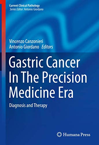Beispielbild fr Gastric Cancer In The Precision Medicine Era. Diagnosis and Therapy. zum Verkauf von Gast & Hoyer GmbH