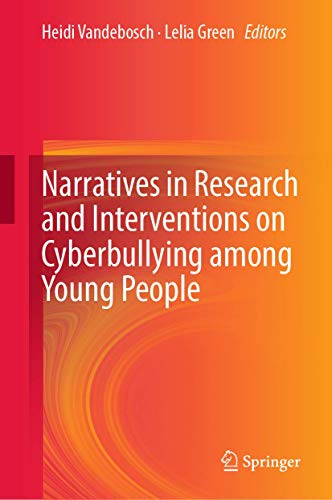 Beispielbild fr Narratives in Research and Interventions on Cyberbullying among Young People. zum Verkauf von Antiquariat im Hufelandhaus GmbH  vormals Lange & Springer