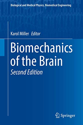 Imagen de archivo de Biomechanics of the Brain. a la venta por Antiquariat im Hufelandhaus GmbH  vormals Lange & Springer