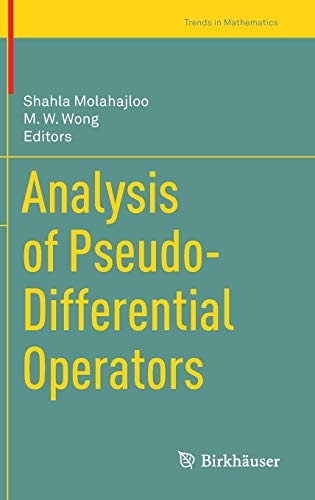 9783030051679: Analysis of Pseudo-Differential Operators (Trends in Mathematics)