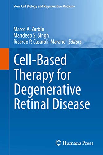 Imagen de archivo de Cell-Based Therapy for Degenerative Retinal Disease. a la venta por Universittsbuchhandlung Herta Hold GmbH