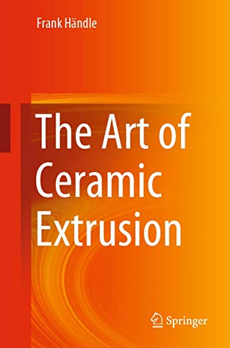 Beispielbild fr The Art of Ceramic Extrusion zum Verkauf von Blackwell's