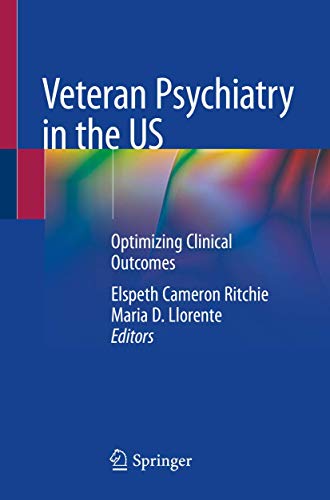 Stock image for Veteran Psychiatry in the US: Optimizing Clinical Outcomes for sale by More Than Words