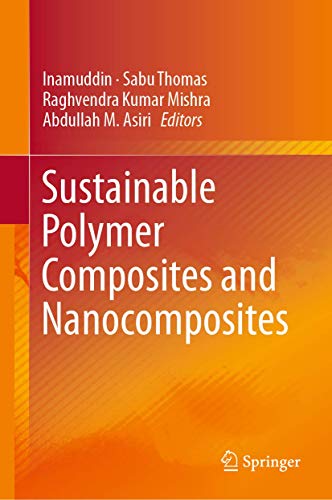 Imagen de archivo de Sustainable Polymer Composites and Nanocomposites a la venta por SpringBooks
