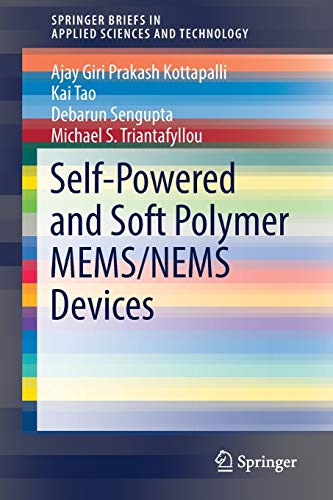 9783030055530: Self-Powered and Soft Polymer MEMS/NEMS Devices (SpringerBriefs in Applied Sciences and Technology)