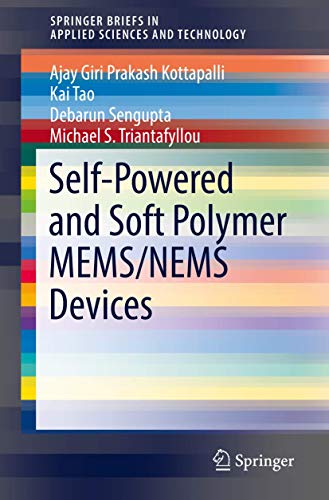 9783030055530: Self-Powered and Soft Polymer MEMS/NEMS Devices (SpringerBriefs in Applied Sciences and Technology)