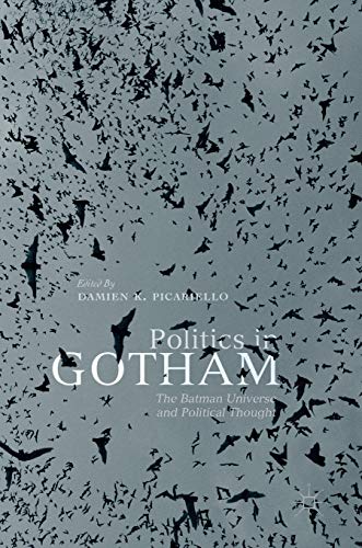 Politics in Gotham - Picariello, Damien K.