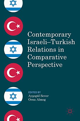 Imagen de archivo de Contemporary Israeli-turkish Relations in Comparative Perspective a la venta por Revaluation Books