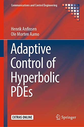 Stock image for Adaptive Control of Hyperbolic PDEs for sale by Blackwell's