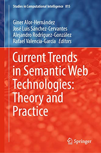 Imagen de archivo de Current Trends in Semantic Web Technologies: Theory and Practice a la venta por Revaluation Books