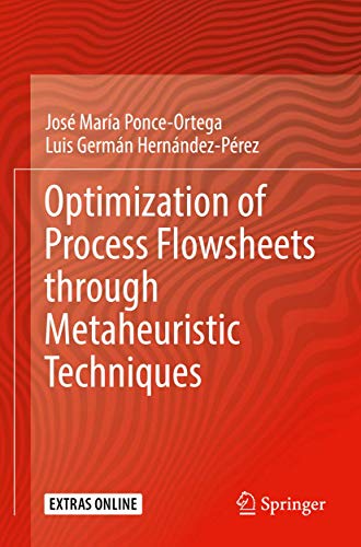 Immagine dell'editore per Optimization of Process Flowsheets through Metaheuristic Techniques venduto da Ria Christie Collections