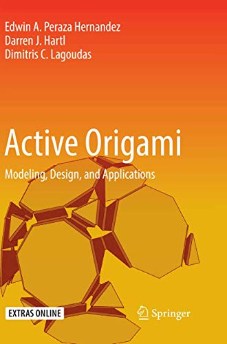 Imagen de archivo de Active Origami: Modeling, Design, and Applications a la venta por GF Books, Inc.