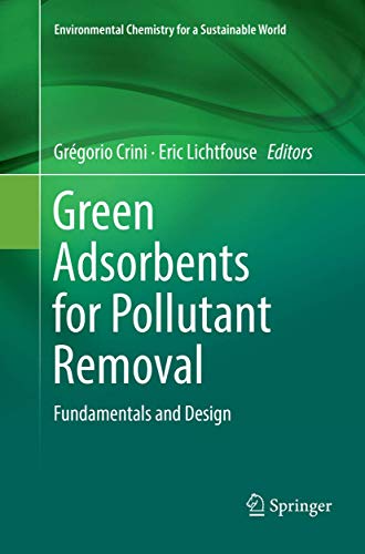 9783030063658: Green Adsorbents for Pollutant Removal: Fundamentals and Design