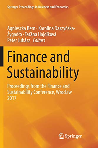 Beispielbild fr Finance and Sustainability : Proceedings from the Finance and Sustainability Conference, Wroclaw 2017 zum Verkauf von Ria Christie Collections