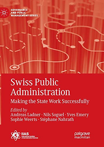 Stock image for Swiss Public Administration : Making the State Work Successfully for sale by Chiron Media