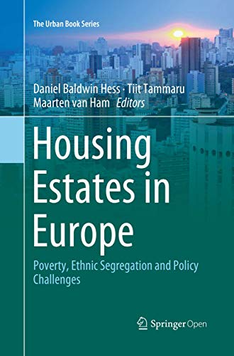 Stock image for Housing Estates in Europe: Poverty, Ethnic Segregation and Policy Challenges (The Urban Book Series) for sale by GF Books, Inc.