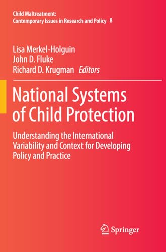 9783030066444: National Systems of Child Protection: Understanding the International Variability and Context for Developing Policy and Practice: 8 (Child Maltreatment)