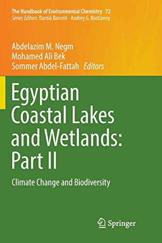 9783030066932: Egyptian Coastal Lakes and Wetlands: Part II: Climate Change and Biodiversity: 72 (The Handbook of Environmental Chemistry)
