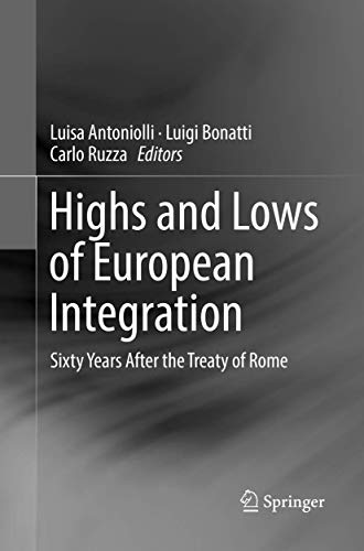 Stock image for Highs and Lows of European Integration: Sixty Years After the Treaty of Rome for sale by Lucky's Textbooks