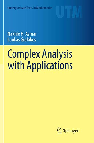 Stock image for Complex Analysis with Applications (Undergraduate Texts in Mathematics) for sale by GF Books, Inc.