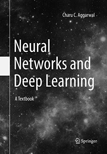 Stock image for Neural Networks and Deep Learning: A Textbook [Paperback] Aggarwal, Charu C. for sale by SpringBooks