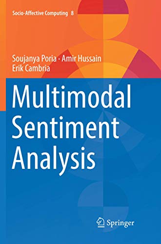 Stock image for Multimodal Sentiment Analysis (Socio-Affective Computing, 8) for sale by dsmbooks