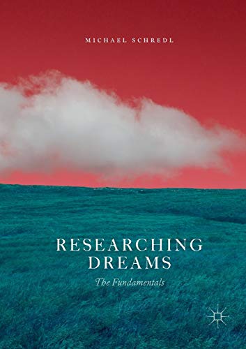 Researching Dreams: The Fundamentals [Soft Cover ] - Schredl, Michael